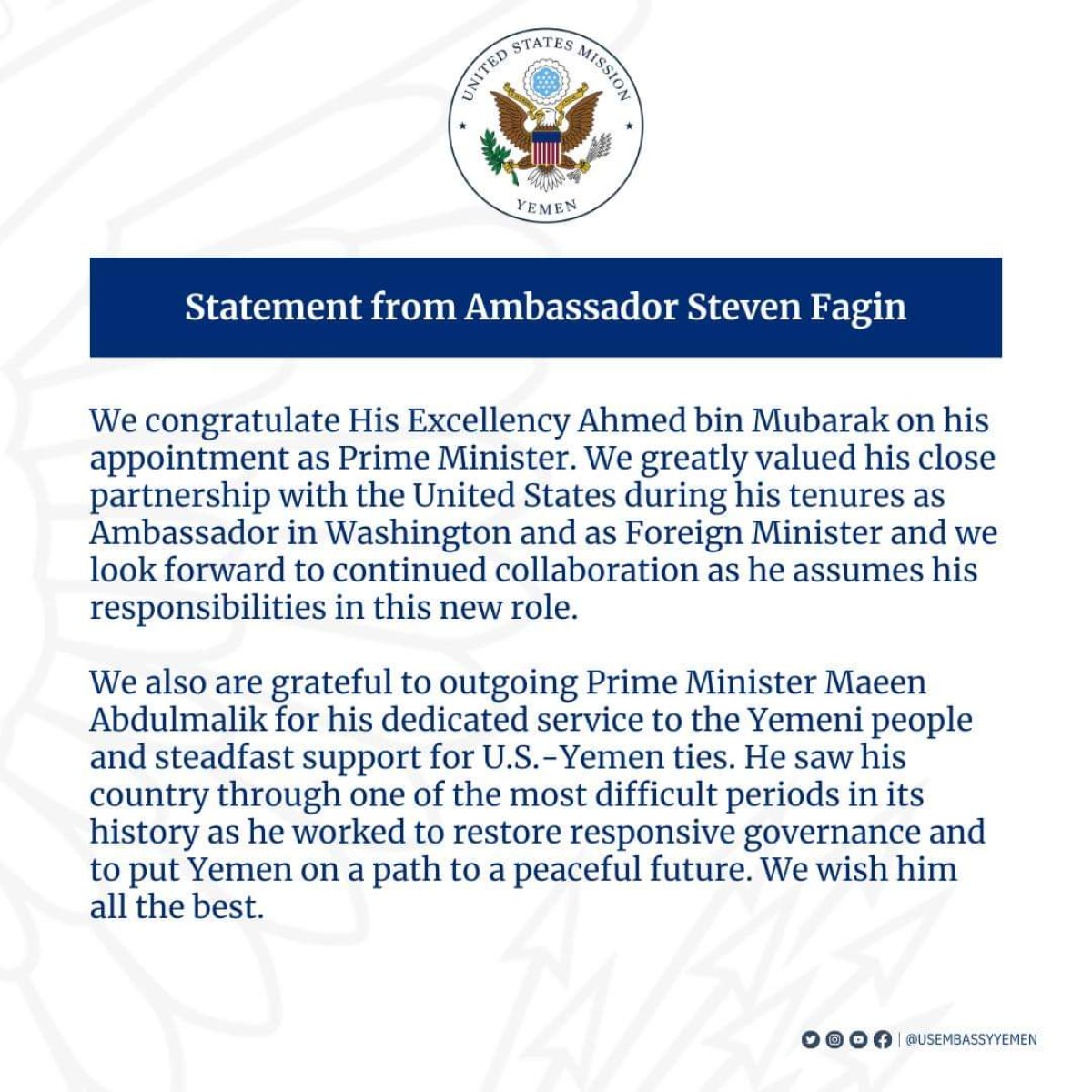 The American Ambassador is the first to congratulate Ahmed Awad on his appointment as Prime Minister of Yemen