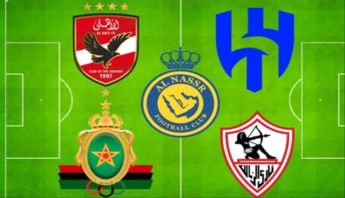 Al-Hilal, Al-Nasr, Al-Ahly and Zamalek...the ranking of the Arab teams in the classification of the best clubs in the world