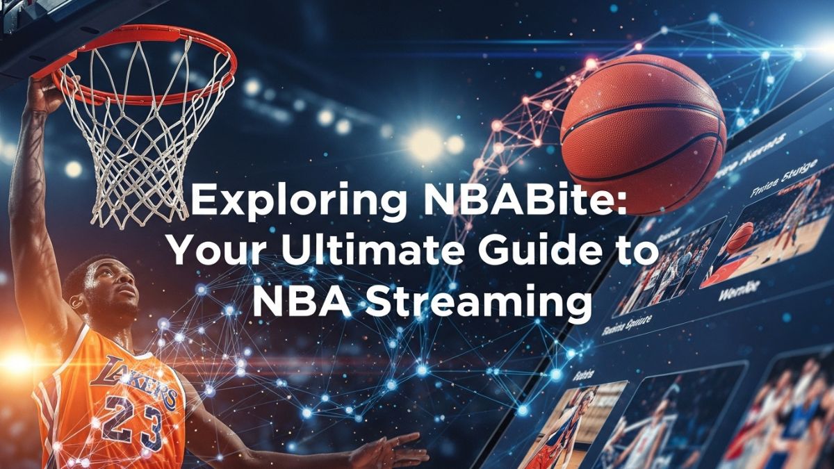 Exploring nbabite: Your Ultimate Guide to NBA Streaming
